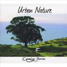 Urban Nature - Coming Home