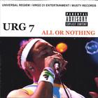 URG 7 - All Or Nothing
