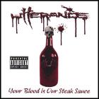 Utterance - Your Blood Is Our Steak Sauce