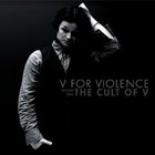 V For Violence - The Cult Of V
