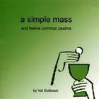 Val Goldsack - A Simple mass and 12 common psalms