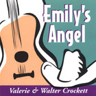 Valerie & Walter Crockett - Emily's Angel