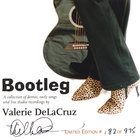 Valerie DeLaCruz - Bootleg