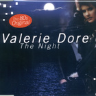 valerie dore - The Night (Maxi)