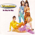 Vanilla - No Way No Way (CDS)
