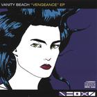 Vanity Beach - "Vengeance" EP
