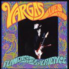 Vargas Blues Band - Flamenco Blues Experience