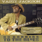 Vasti Jackson - No Borders To The Blues