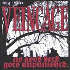 Vein Cage - No Good Deed Goes Unpunished