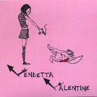 Vendetta Valentine - Vendetta Valentine