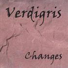 Verdigris - Changes