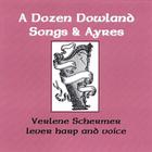 Verlene Schermer - A Dozen Dowland Songs & Ayres