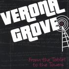 Verona Grove - From the Tablet to the Towers