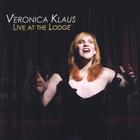 Veronica Klaus - Live at the Lodge