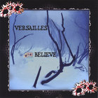 Versailles - Believe