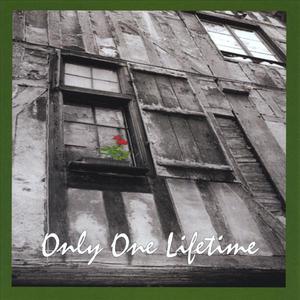 Only One Lifetime