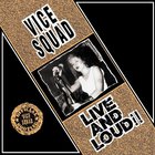 Vice Squad - Live & Loud