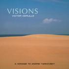 Victor Cerullo - Visions