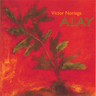 Victor Noriega - Alay