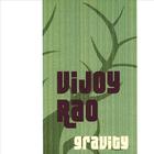 Vijoy Rao - Gravity
