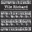 Vile Richard - How to Find and Fascinate a Mistress