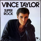 Vince Taylor - Super Rock (Vinyl)