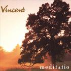 Vincent - Meditatio (2006)
