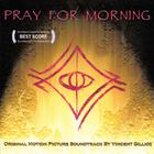 Vincent Gillioz - Pray For Morning
