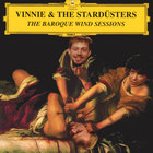 Vinnie and the Stardusters - The Baroque Wind Sessions