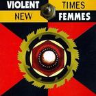 Violent Femmes - New Times