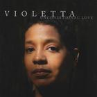 Violetta - Unconditional Love