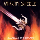 Virgin Steele - Guardians Of The Flame (Remastered 2002)