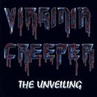 VIRGINIA CREEPER - The Unveiling