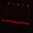 Vista - Electrospective