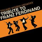 Vitamin String Quartet - The Vitamin String Quartet Tribute To Franz Ferdinand