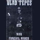 Vlad Tepes - War Funeral March (EP)