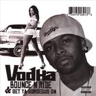 Vodka - Bounce N Ride