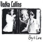 Vodka Collins - Boy's Life