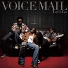 Voice Mail - Let's Go