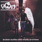 Void - Broken Bottles and Empty Promises