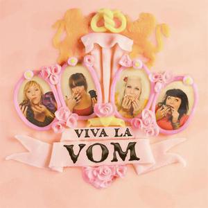 Viva La Vom