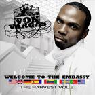 Welcome to The Embassy; The Harvest Vol.2