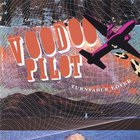 Voodoo Pilot - Turntable Lover