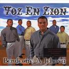Voz En Zion - Bendecire a Jehova