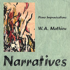 W. A. Mathieu - Narratives