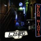 W.A.N.T.E.D. - Neon Nights