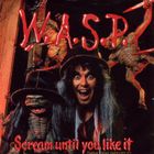 W.A.S.P. - Scream Until You Like It (EP)