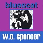 W.C. Spencer - Bluescat
