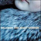 Waldeck - The Night Garden