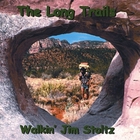 Walkin' Jim Stoltz - The Long Trails